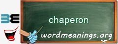 WordMeaning blackboard for chaperon